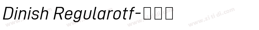 Dinish Regularotf字体转换